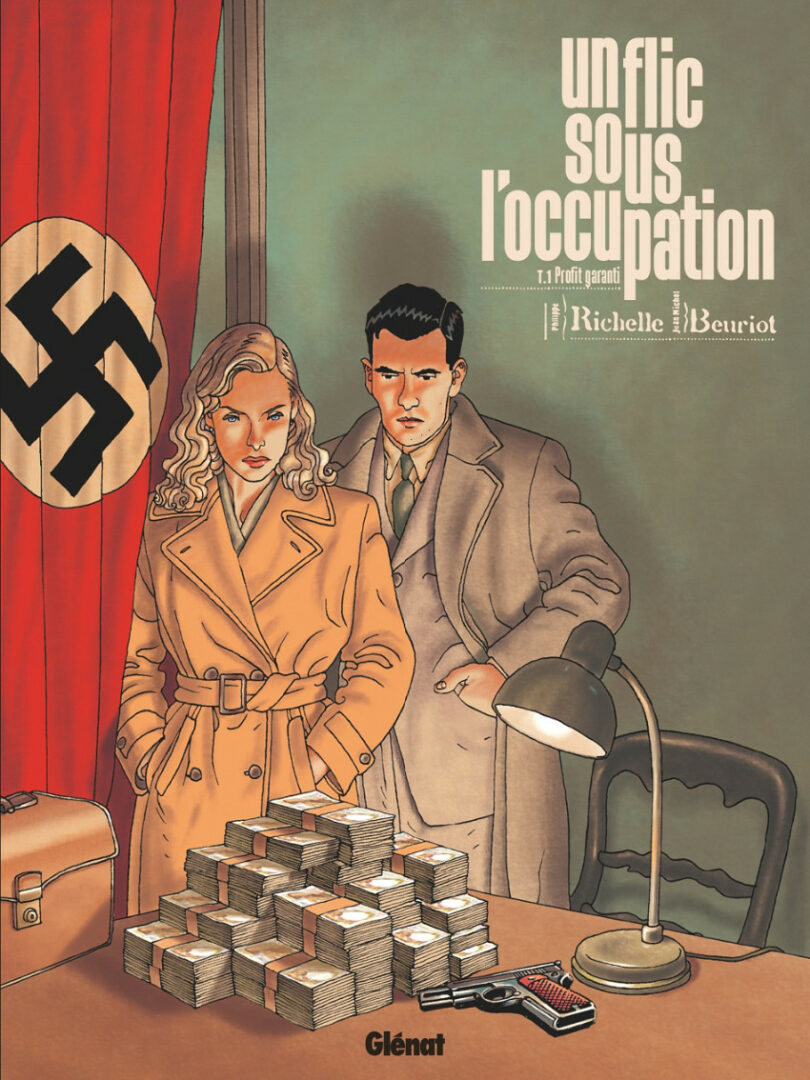 Couverture de "Un flic sous l'Occupation" Tome 1 de Beuriot et Richelle aux éditions Glénat