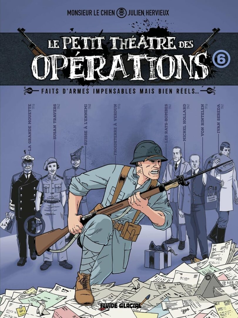 couverture du tome 6 du Petit théâtre des opérations, bande dessinée de monsieur le chien, Julien Hervieux et Albertine Ralenti aux éditions Fluide Glacial